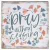 Small Plaque - Pray without Creasing 